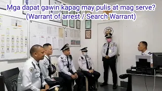 Pulis na may Dalang Search warrant or Warrant of Arrest? anung dapat gawin?