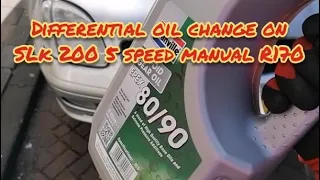 How to change diff / differential oil on Mercedes SLK 200 R170 2.0 5 speed manual 1999