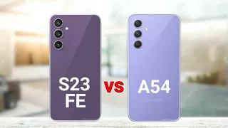 Samsung S23 FE vs Samsung A54