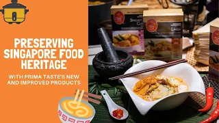 Preserving the heritage of Singapore food with Prima Taste