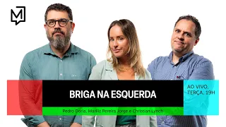 Soco, block e farpas: esquerda se fragmentou ou nunca esteve unida? | #MesaDoMeio