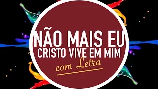 NÃO MAIS EU | Cristo Vive em Mim  | CD JOVEM | CELEBRA SP | MENOS UM