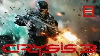 Crysis 3 прохождение с Карном. Часть 8