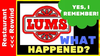 What Happened to Lums?