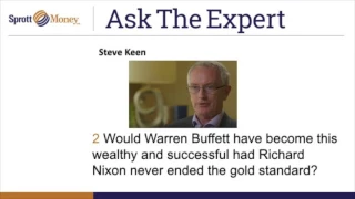 Sprott Money News Ask the Expert - November 2016 Steve Keen