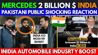 MERCEDES BENZ 2 BILLIONS $ IN INDIA AUTOMOBILE INDUSTRY | PAKISTANI PUBLIC REACTIONS