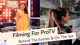 Filming For ProTV - Batem Palma? I Behind The Scenes & On The Set I Sights & Life In Bucharest