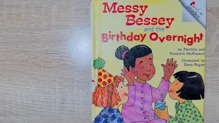 Messy Bessey and the Birthday Overnight - Read Aloud