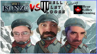 Ep. 59 - WWI Isonzo Italian Front vs Hell Let Loose First Impressions Feat. Bear Gilles Gaming