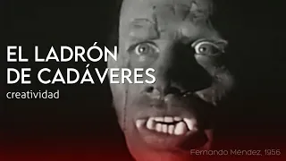 El Ladrón de Cadáveres - creatividad