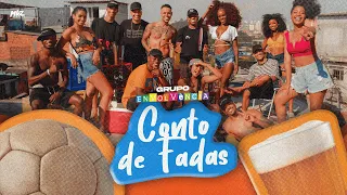 Grupo Envolvência - Conto de Fadas (Clipe Oficial)