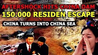 Earthquake Hits China Pride Dam: Monster Flood Drowns China,150.000 Residents Escape When Dam Burst