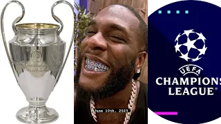 Burna Boy Is Performing At UEFA Champions League Final In Istanbul, Turkey