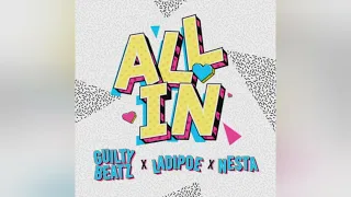 Guilty Beatz ft. LadiPoe & Nesta – All In