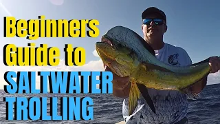 Beginners guide to SALTWATER TROLLING