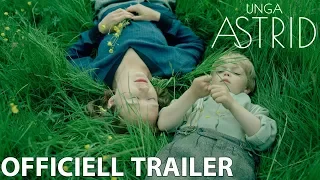 Unga Astrid | Officiell trailer | Se den hemma