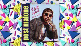 80s Remix: POST MALONE - I Fall Apart