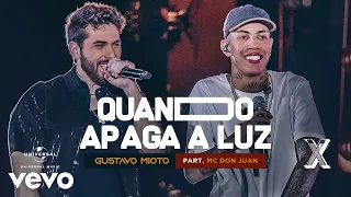 Gustavo Mioto, MC Don Juan - Quando Apaga A Luz (Ao Vivo Em Recife) (AUDIO OFICIAL)