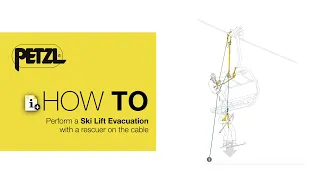 HOW TO - Perform a Ski Lift Evacuation with a rescuer on the cable