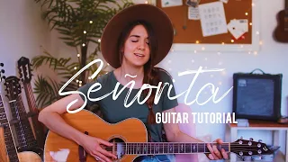 Señorita - Shawn Mendes + Camila Cabello | Guitar Tutorial