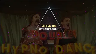 LITTLE BIG - HYPNODANCER [BASS BOOSTED]