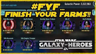 SWGOH #FYF - FINISH YOUR FARMS!!!  Stop Partial Team Farming!
