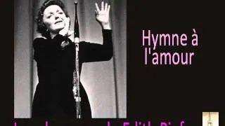 Edith Piaf - Hymne à l'amour