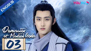 [Dominator of Martial Gods] EP03 | Martial God Reincarnated as a Youth to Pursue Vengeance | YOUKU