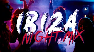 IBIZA 2022 Mix - Night Party Mix | Best EDM Festival & Electro House & Dance Music 2022