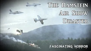 The Ramstein Air Show Disaster | A Short Documentary | Fascinating Horror