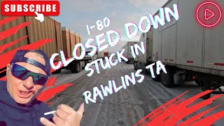 I-80 closed down and Stranded