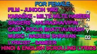 Milte Milte Haseen Wadiyon Mein Karaoke With Lyrics Female Only D2 Anuradha Vipin Sach Junoon 1992