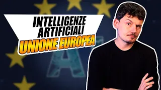 Limiti alle Intelligenze Artificiali, l’UE approva la legge!