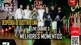 O MELHOR DA LIVE CACHAÇA CABARÉ 3 E DESPEDIDA POLÊMICA DE  GUSTTAVO LIMA