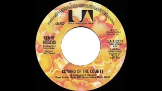 1980 HITS ARCHIVE: Coward Of The County - Kenny Rogers (a #1 record--stereo 45)