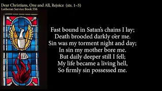 Hymn 556 Dear Christians, One and All, Rejoice  sts  1–5