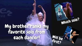 My brother ranks my favorite Dance Moms solo from each dancer! (& my reactions!)