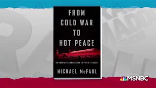 From Cold War to Hot Peace by Michael McFaul