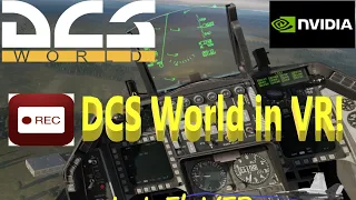 DCS World 2.7 Amazingly Easy VIRTUAL REALITY Recording Tutorial