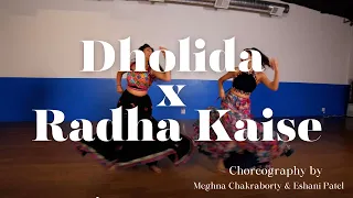 Dholida x Radha Kaise Remix Shivali Tandon | Eshani & Meghna Choreography | Garba Bollywood Fusion