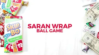 The Saran Wrap Ball Game Rules and Ideas