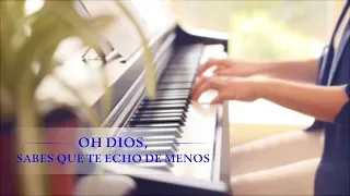 Música cristiana | Oh Dios, sabes que te echo de menos (MV)
