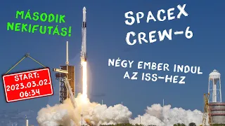 SpaceX Crew-6 küldetés indítása  |  7. ÉLŐ közvetítés  |  ŰRKUTATÁS MAGYARUL