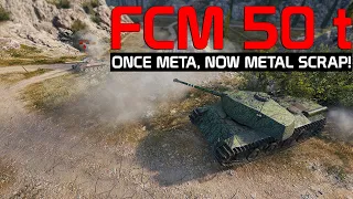 Once Meta, Now metal scrap, the FCM 50 t! | World of Tanks