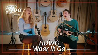HDWG - Waar Ik Ga (Live @TFOA Sessions)