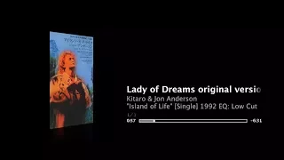 Lady of Dreams - single version - Kitaro & Jon Anderson [Original Soundtrack] 1992 EQ: Low Cut