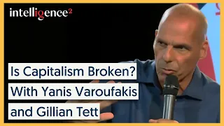 Finding Ways to Fix Capitalism - Yanis Varoufakis & Gillian Tett [2021] | Intelligence Squared