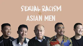 Sexual Racism: What It's Like To Date As An Asian Man