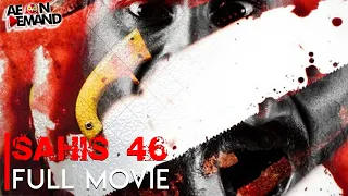 Sahis 46 [Eng | Malay | Indo | Thai Subs] | Turkish Full Movie