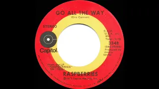 1972 HITS ARCHIVE: Go All The Way - Raspberries (stereo 45)